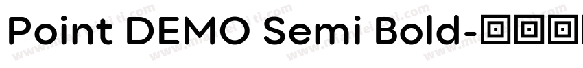 Point DEMO Semi Bold字体转换